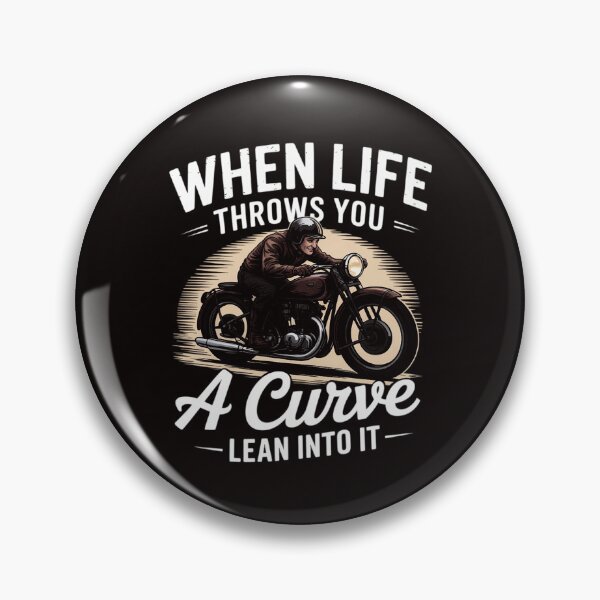 Item preview, When Life Throws You A Curve Lean Into It - Biker Motorcycle designed and sold by LapFemile.