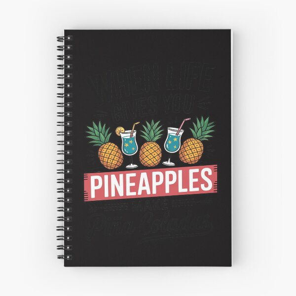 Item preview, When Life Gives You Pineapples Make Pina Coladas Drinking designed and sold by MuteElevent.