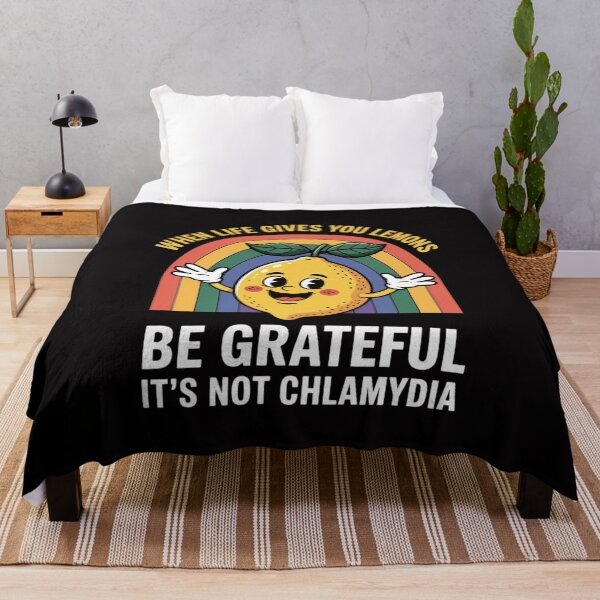 Item preview, When Life Gives You Lemons Be Grateful It's Not Chlamydia designed and sold by MuteElevent.