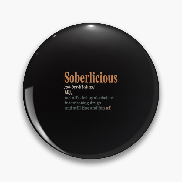 Item preview, Sober Life Sobriety Recovery Soberlicious Definition designed and sold by ConceptThena.