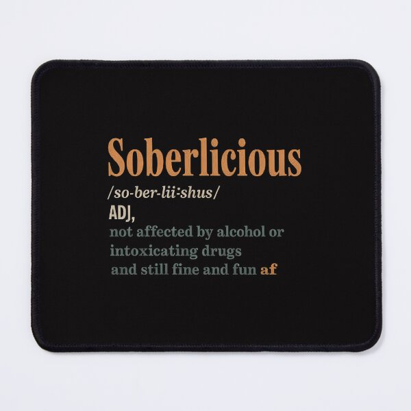 Item preview, Sober Life Sobriety Recovery Soberlicious Definition designed and sold by ConceptThena.