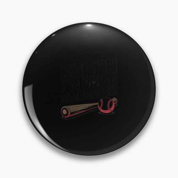 Item preview, SHHHH I'm Doing Gamechanger Baseball Players designed and sold by ConceptThena.