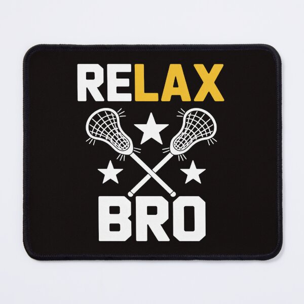 Item preview, ReLAX Bro - Lacrosse Player Lax Life Gift designed and sold by MelSurf.