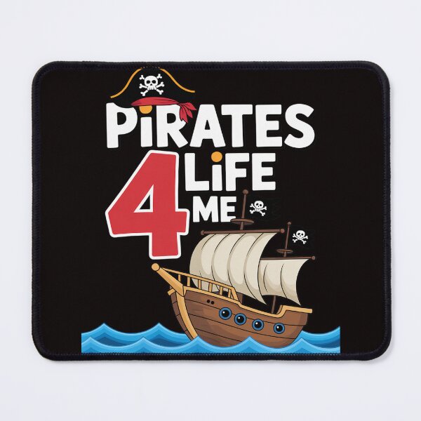 Item preview, Pirates Life 4 Me Pirate 4th Birthday 4 Years Old designed and sold by MelSurf.