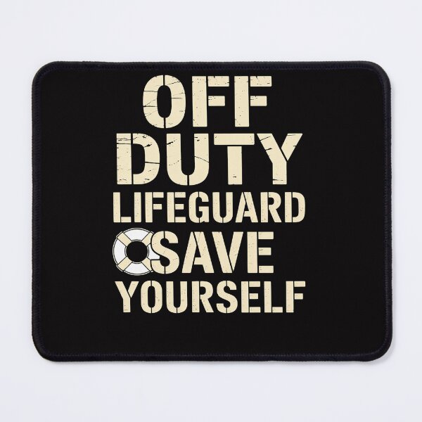 Item preview, OFF DUTY SAVE YOURSELF Lifeguard Swimming Pool Beach designed and sold by Viepenny.