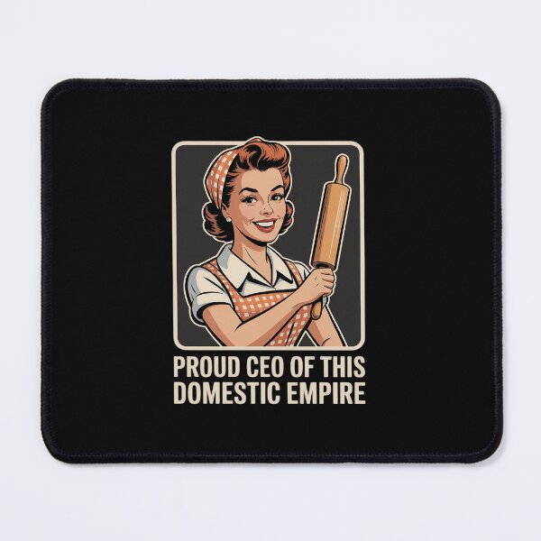 Item preview, Sarcastic Funny 50s CEO of Domestic Empire Homemaker designed and sold by ShelFisher.