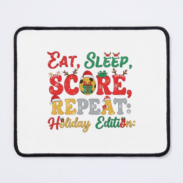 Item preview, Holiday Sports Quote – Eat Sleep Score Repeat designed and sold by Dazzle-Sizzle.