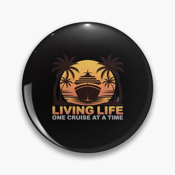 Item preview, Living Life One Cruise At A Time Cruise Ship designed and sold by Viepenny.