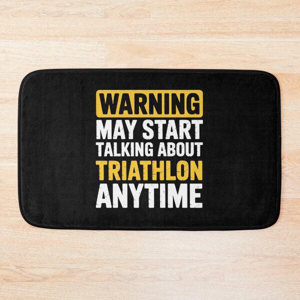 Item preview, Talking About Triathlon Anytime Triathlete designed and sold by EntroRhim.