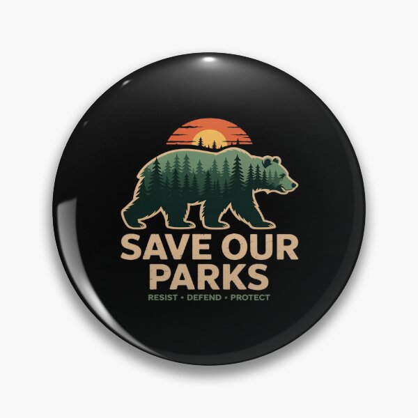 Item preview, Save Our Parks Resist Defend Protect designed and sold by ShelFisher.