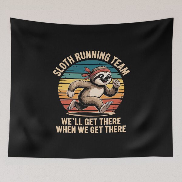 Item preview, Sloth Running Team We'll Get There Jogger Cardio Sports designed and sold by EntroRhim.