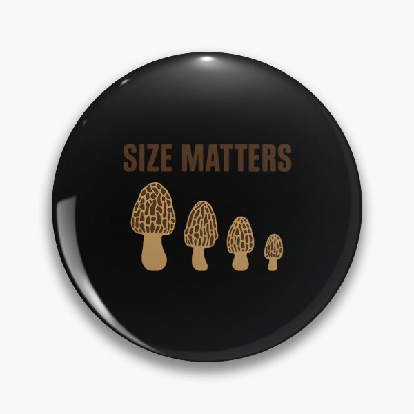 Item preview, Size Matters Morel Mushroom designed and sold by EntroRhim.