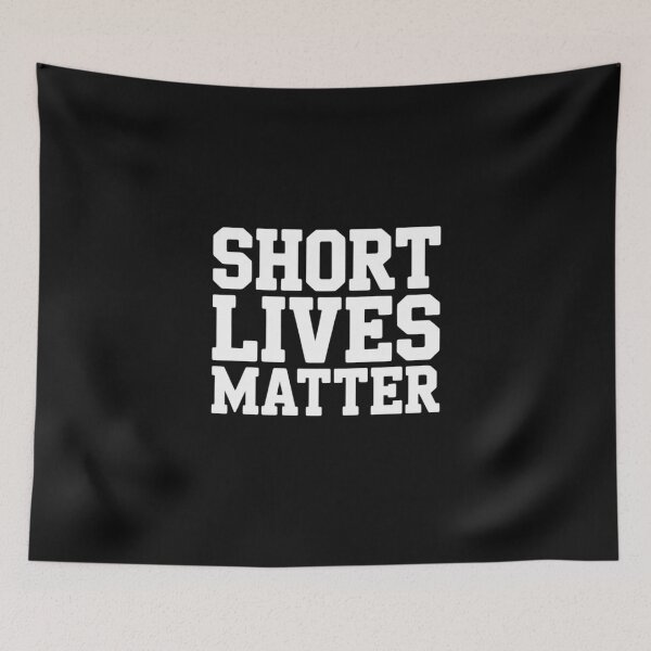 Item preview, Short Lives Matter  Gift designed and sold by EntroRhim.