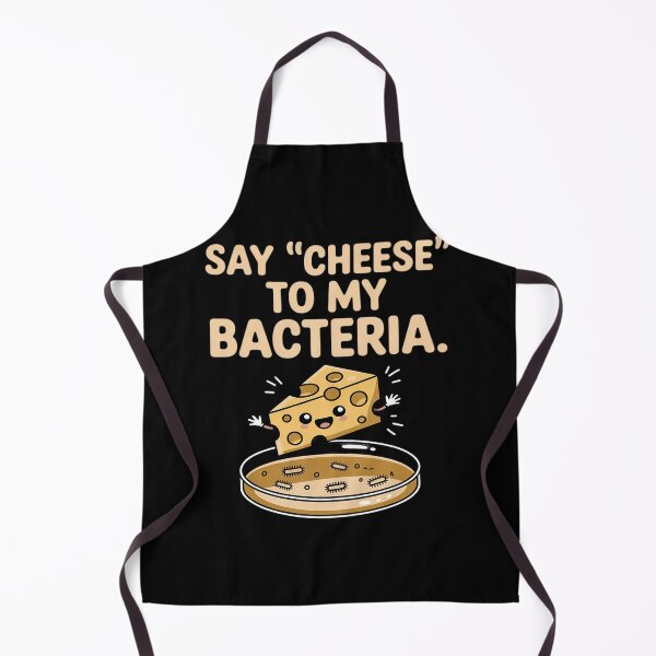 Item preview, Say Cheese to My Bacteria Science Joke designed and sold by Sandrhaus.