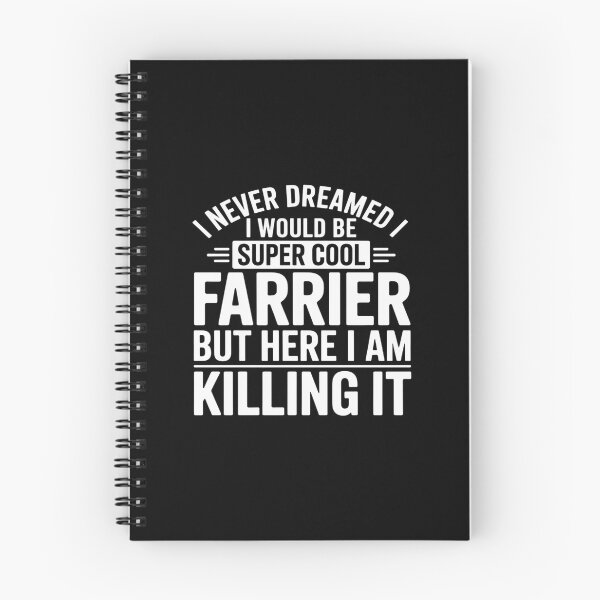 Item preview, Saying Never Dreamed I’d Be A Farrier Women Men designed and sold by Sandrhaus.