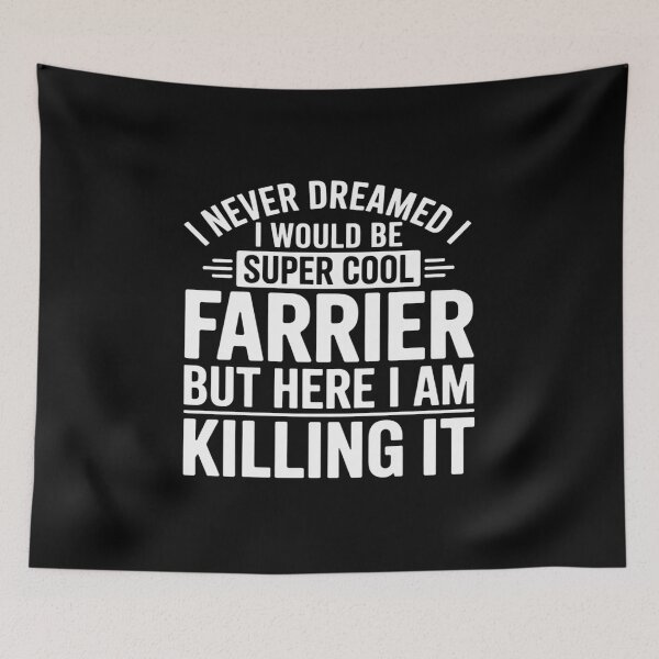 Item preview, Saying Never Dreamed I’d Be A Farrier Women Men designed and sold by Sandrhaus.