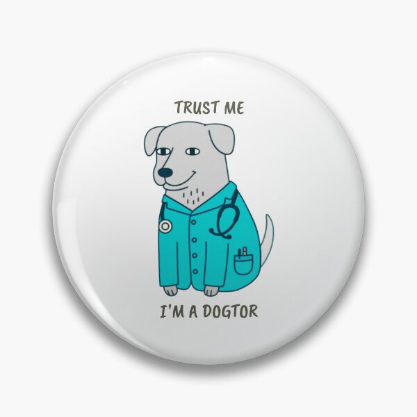 Item preview, Trust Me I'm a Dogtor  designed and sold by NAB04.