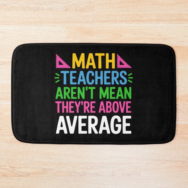 Item preview, Math Teachers Aren't Mean They're Substantial designed and sold by EntroRhim.
