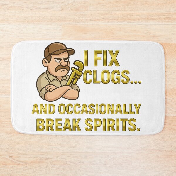 Item preview, I Fix Clogs and Break Spirits – Funny Plumber Quote Design designed and sold by Dbalsleyjr.