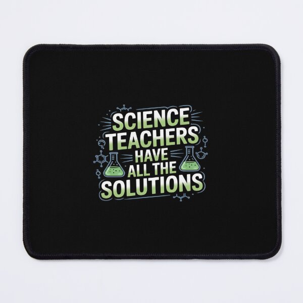 Item preview, Science Teacher Have All The Solutions Chemistry designed and sold by ryukaizox1.