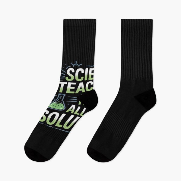 Item preview, Science Teacher Have All The Solutions Chemistry designed and sold by ryukaizox1.