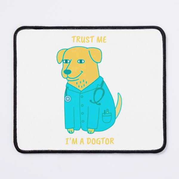 Item preview, Trust Me I'm a Dogtor  designed and sold by NAB04.
