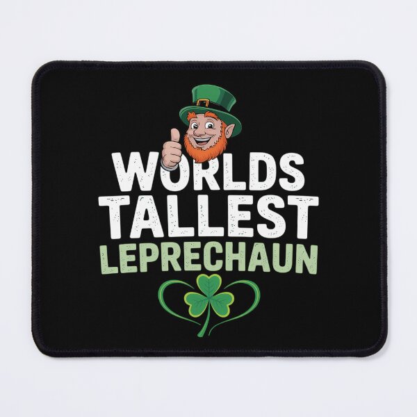 Item preview, St Patrick’s day - Funny Worlds Tallest Leprechaun designed and sold by DentistLegal.