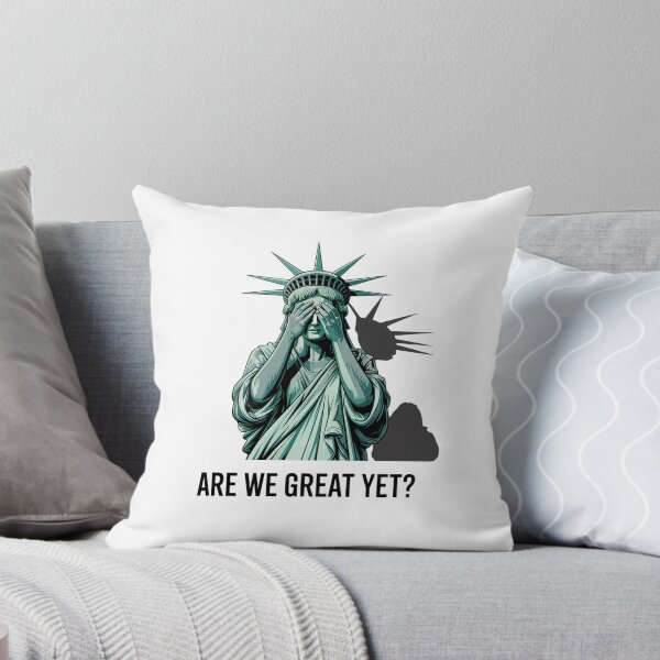 Item preview, Are We Great Yet Anti Trump Politics Humor Statue of Liberty designed and sold by HaileyRobel.