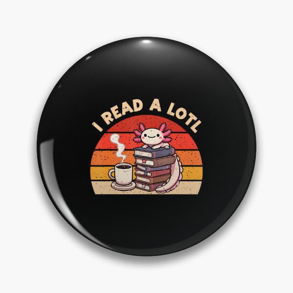 Item preview, Vintage I Read A Lotl Axolotl Reading Book Lover Librarian designed and sold by PeggyBeverly.