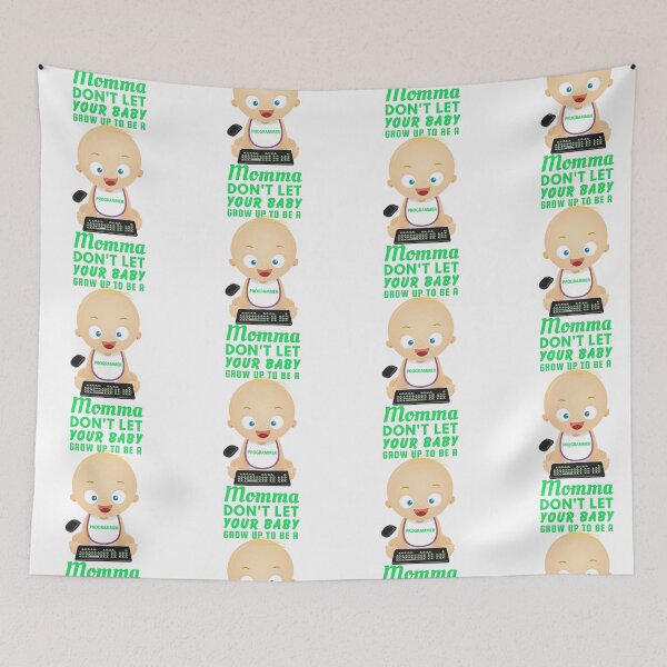 Item preview, Momma, Don’t Let Your Baby Grow Up to Be a Programmer – Funny Tech Humor designed and sold by SnarkSharks.