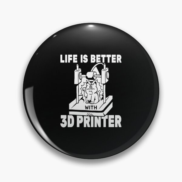 Item preview, Life Is Better With 3D Printer Cat 3D Model 3D Printing designed and sold by DollieMichele.
