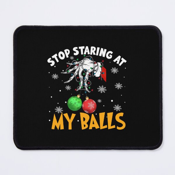 Item preview, Funny Christmas Snowman Stop Staring At My Balls designed and sold by barrycantre11.