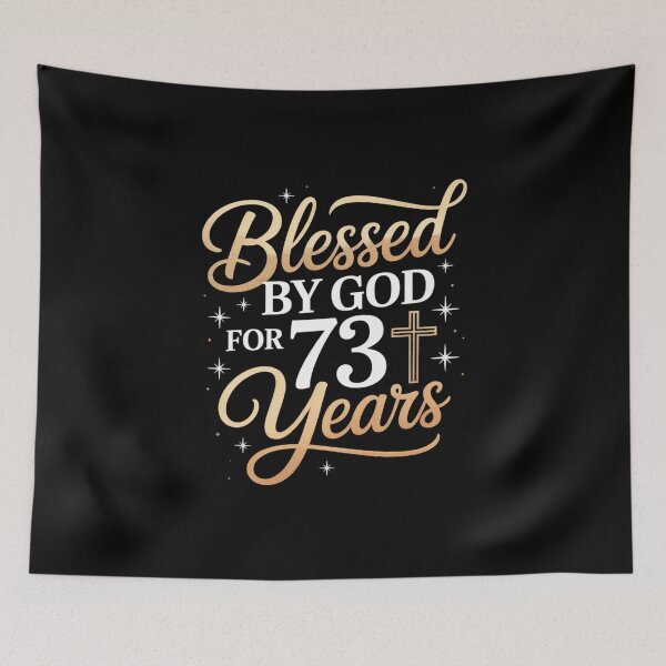 Item preview, Blessed By God 73 Year Old 73rd Birthday It's My 73rd Bday designed and sold by RayArmstrong.