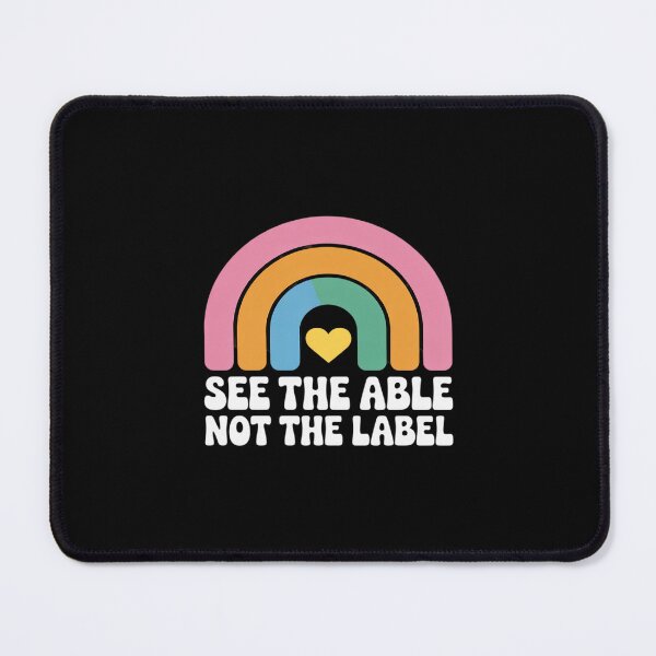 Item preview, See The Able Not The Label Autism Awareness SPED designed and sold by LinlinsDemons.