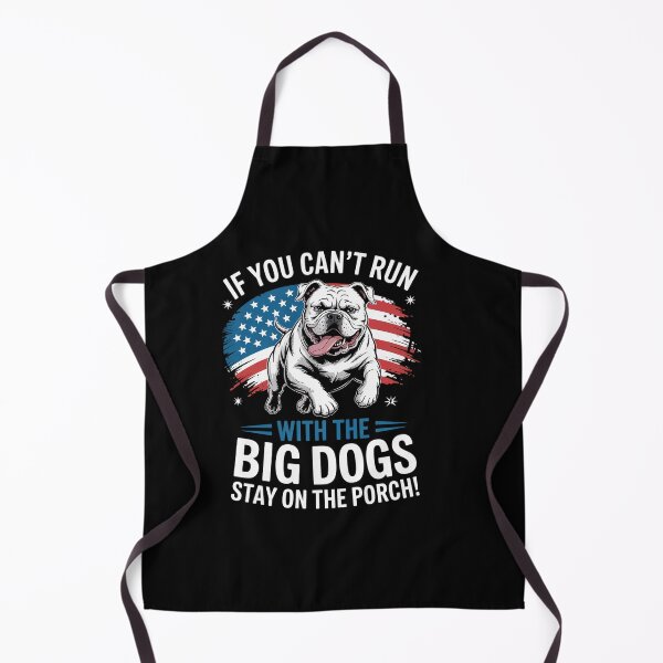 Item preview, Funny If You Can't Run With The Big Dog Stay On The Porch designed and sold by AmparoBoyle.