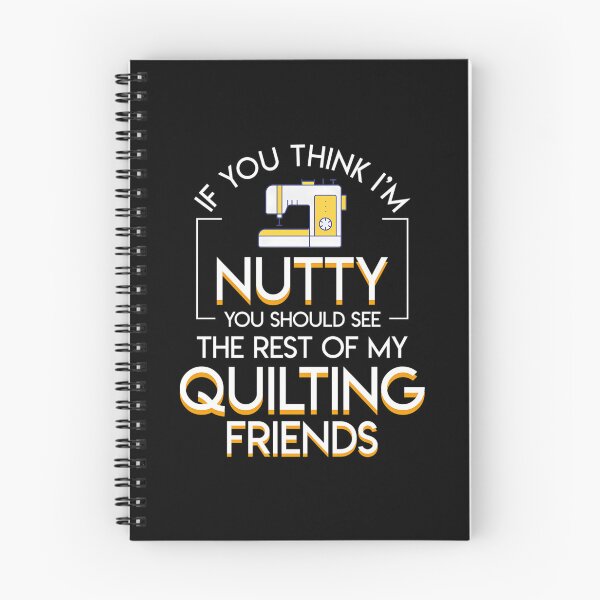 Item preview, Think Nutty See Rest Of Quilting Lover designed and sold by KellyJudith.