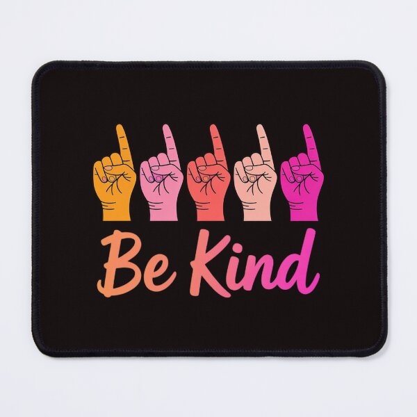Item preview, Be Kind Deaf Awareness Sign Language Kindness Matters designed and sold by RopboxRone.