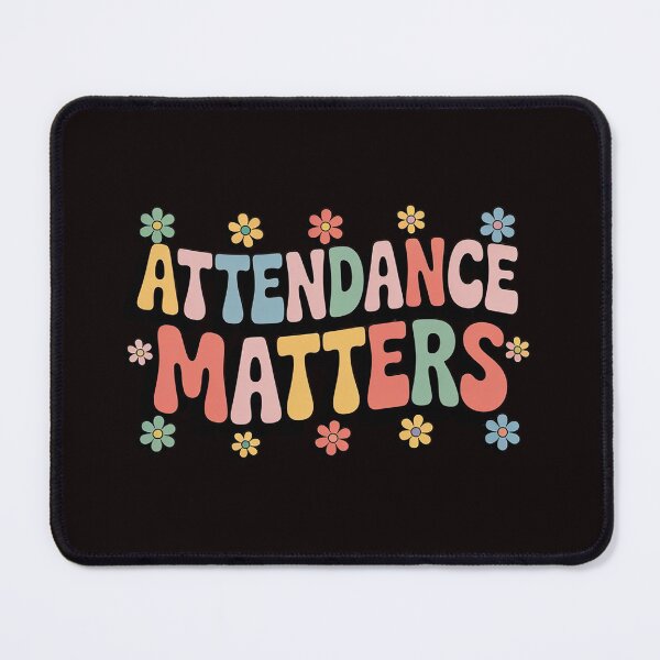 Item preview, Attendance Matters Attendance Clerk Back to School designed and sold by RopboxRone.