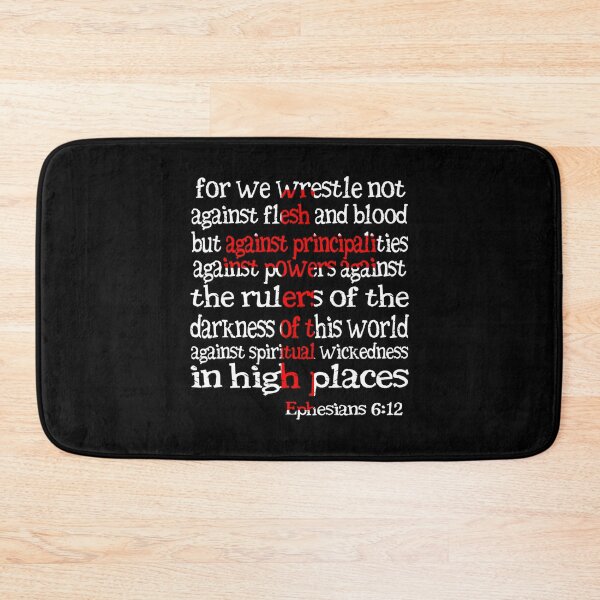 Item preview, For We Wrestle Not Against Flesh And Blood Ephesians 6 12 designed and sold by LucilleAntoi.