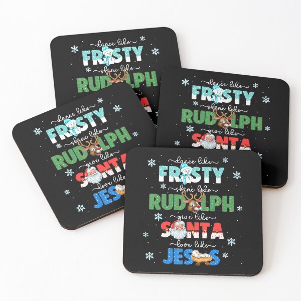 Item preview, Dance Like Frosty Shine Like Rudolph Give Santa Love Jesus designed and sold by PatsyMargie.