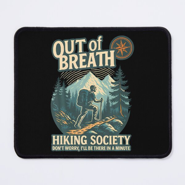 Item preview, Out Of Breath Hiking Society Funny For Nature Lovers designed and sold by PatsyMargie.
