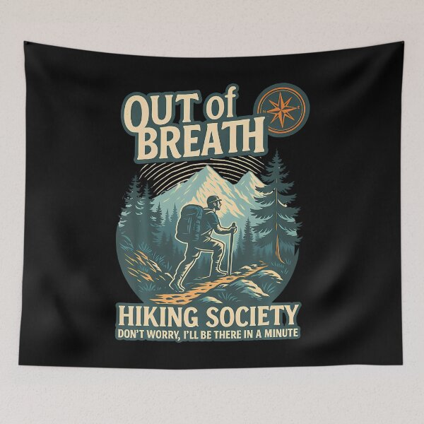 Item preview, Out Of Breath Hiking Society Funny For Nature Lovers designed and sold by PatsyMargie.