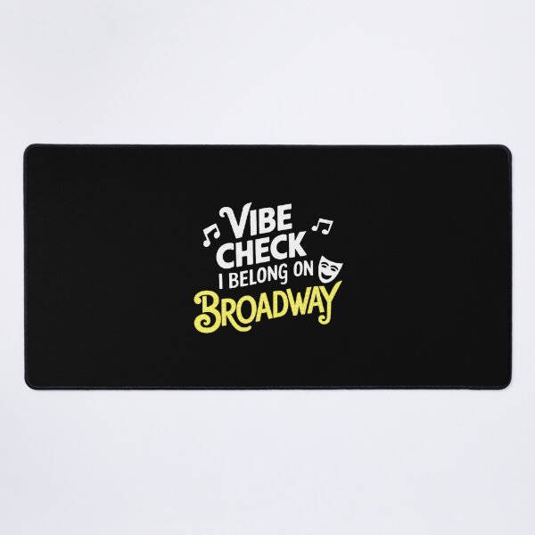 Item preview, Vibe Check I Belong On Broadway Funny Musical Theatre Fan designed and sold by LucilleAntoi.