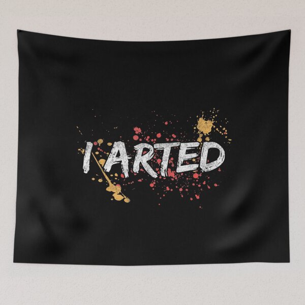 Item preview, I Arted Funny Artist Shirt designed and sold by EdvardSoderberg.