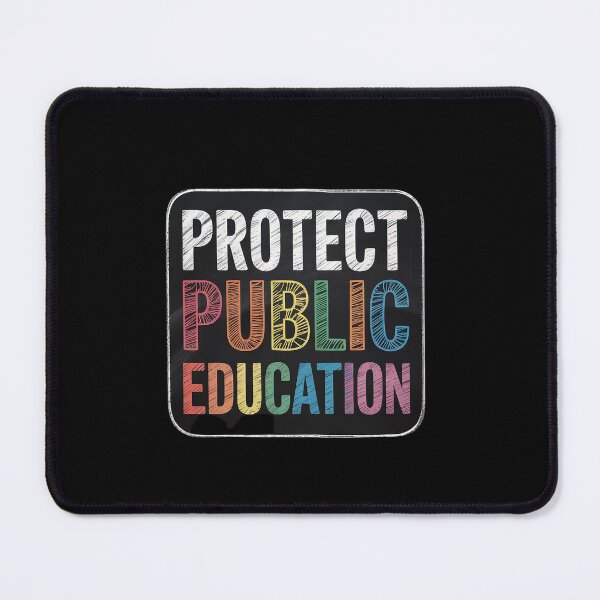 Item preview, Protect Public Education designed and sold by EllinoKlemo.
