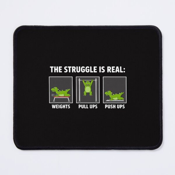 Item preview, The Struggle Is Real Dinosaur Fitness T-Rex Gym Lover designed and sold by Silicula.