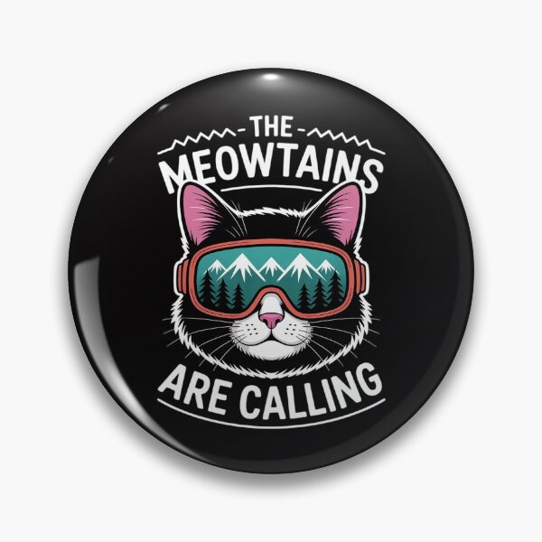 Item preview, The Meowtains Are Calling Cat Hiking Skiing Adventure designed and sold by Silicula.