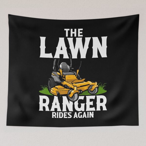 Item preview, The Lawn Ranger Rides Again Gardening And The Garden Rides designed and sold by MargieLauren.