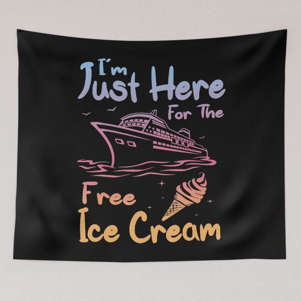 Item preview, I'M Just Here For The Free Ice Cream Family Trip Cruise 2024 designed and sold by AlanaKaren.