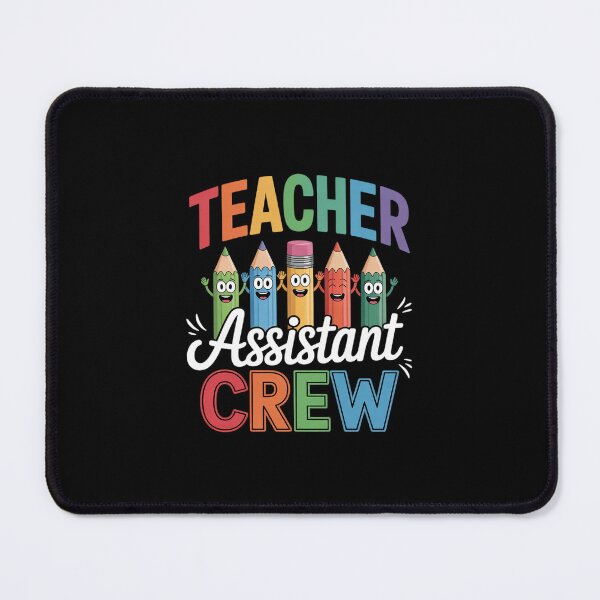 Item preview, Teacher Assistant CrewTeacher Appreciation Back To School  designed and sold by dainegilbert.